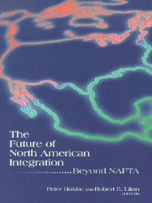 cover image of The Future of North American Integration